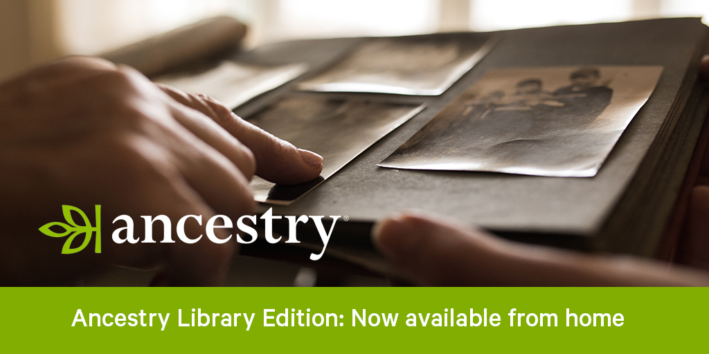 News Release Ancestry free resource now available at home!